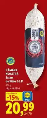 Lidl CĂMARA NOASTRĂ Salam de Sibiu I.G.P Ofertă