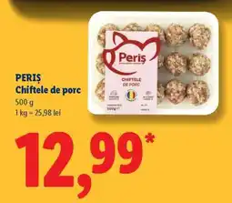 Lidl Periș Chiftele de Porc Ofertă