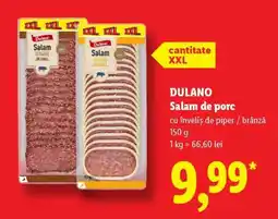 Lidl DULANO Salam de porc Ofertă