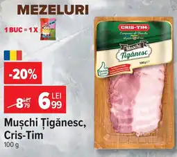 Carrefour Cris-Tim mușchi țigănesc Ofertă