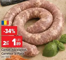 Carrefour Carrefour la Piață cârnați măcelărești Ofertă