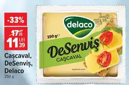 Carrefour Delaco deșenvis cașcaval Ofertă