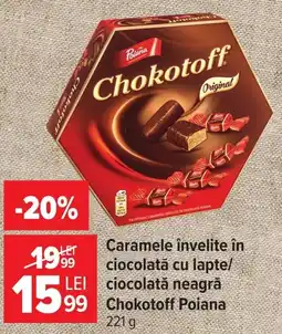 Carrefour Chokotoff Poiana Ofertă