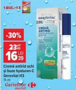 Carrefour Cremă antirid ochi și buze hyaluron-C Gerovital H3 Ofertă