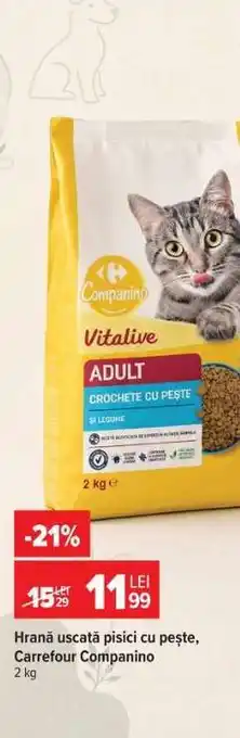 Carrefour Hrană uscată pisici cu pește, Carrefour Companino Ofertă