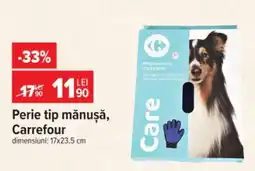 Carrefour Perie tip mănușă, Carrefour Ofertă