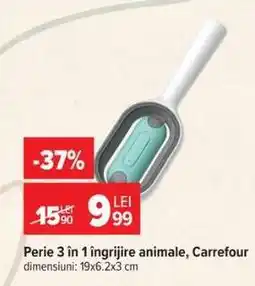 Carrefour Perie 3 în 1 îngrijire animale, Carrefour Ofertă