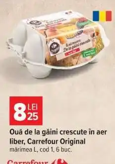 Carrefour Ouă de la găini crescute în aer liber, Carrefour Original Ofertă