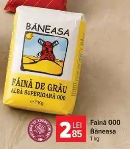Carrefour Făină 000 Băneasa Ofertă