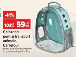 Carrefour Ghiozdan pentru transport animale, Carrefour Ofertă