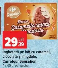 Carrefour Înghețată pe băț cu caramel, ciocolată și migdale, Carrefour Sensation Ofertă