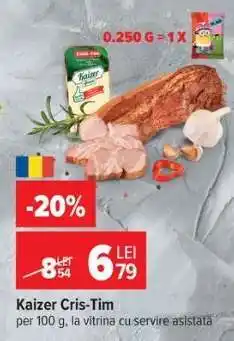 Carrefour Kaizer Cris-Tim Ofertă