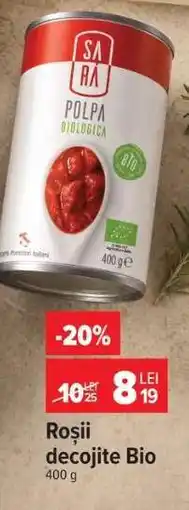 Carrefour Roșii decojite Bio Ofertă