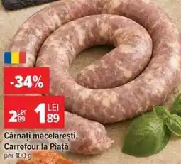 Carrefour Cârnați măcelărești, Carrefour la Piață Ofertă