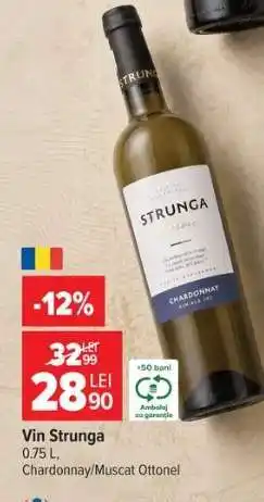 Carrefour Vin Strunga Ofertă