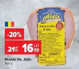 Carrefour Mușchi file Aldis Ofertă