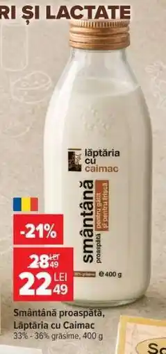 Carrefour Smântână proaspătă, Lăptăria cu Caimac Ofertă
