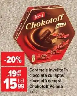 Carrefour Chokotoff Poiana Ofertă