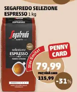 Penny SEGAFREDO SELEZIONE ESPRESSO 1 kg Ofertă