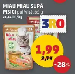 Penny MIAU MIAU SUPĂ PISICI pui/vită, 85 g Ofertă