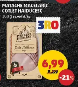 Penny Matache Măcelaru’ Cotlet Haiducesc Ofertă