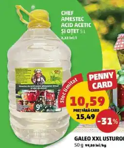 Penny CHEF AMESTEC ACID ACETIC ȘI OȚET 5 L Ofertă