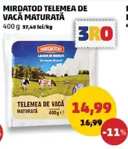 Penny Mirdatod Telemea de Vacă Maturată Ofertă