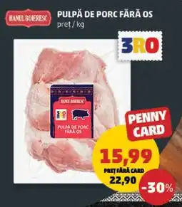 Penny Pulpă de porc fără os Ofertă