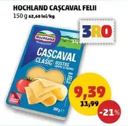 Penny HOCHLAND Caşcaval felii Ofertă