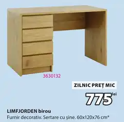 JYSK LIMFJORDEN birou Ofertă