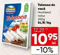 PROFI Hochland telemea de vacă Ofertă
