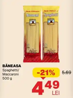 Annabella Băneasa spaghetti/maccaroni Ofertă
