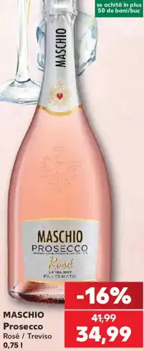 Kaufland Maschio Prosecco Ofertă
