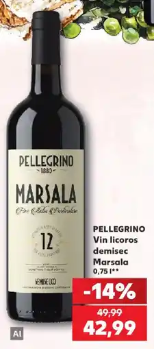 Kaufland Pellegrino vin licoros demisec marsala Ofertă