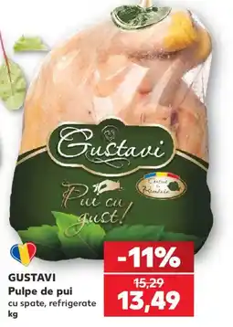 Kaufland Gustavi pulpe de pui cu spate Ofertă