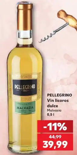 Kaufland Pellegrino vin licoros dulce malvasia Ofertă