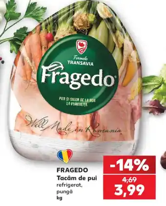 Fragedo Tacâm de pui refrigerat