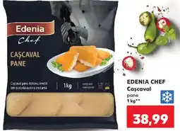 Kaufland Edenia Chef Cașcaval pane Ofertă