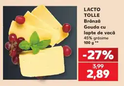 Kaufland Lacto Tolle Brânză Gouda cu lapte de vacă Ofertă