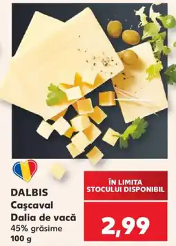 Kaufland Dalbis Cașcaval Dalia de vacă Ofertă