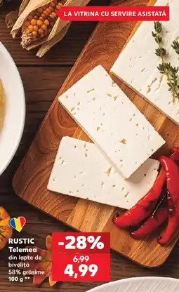 Kaufland Rustic Telemea Ofertă