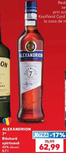 Kaufland Alexandrión 7 Bautura spirtoasa Ofertă