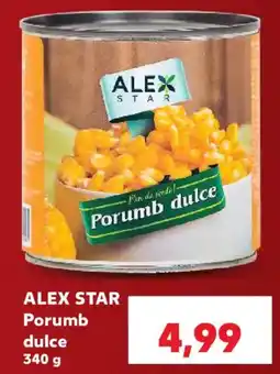 Kaufland Alex star porumb dulce Ofertă