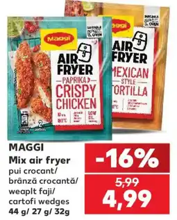 Kaufland Maggi mix air fryer pui crocant brânză crocantă weaplt faji cartofi wedges Ofertă