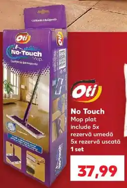 Kaufland Oti No Touch Mop plat Ofertă
