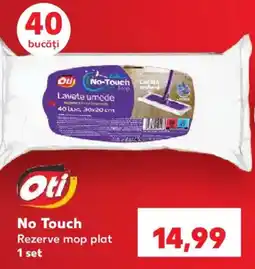 Kaufland Oti No Touch Rezerve mop plat Ofertă