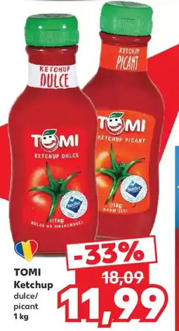 Kaufland Tomi ketchup dulce/picant Ofertă