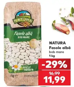 Kaufland Natura fasole albă bob mare Ofertă