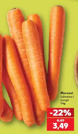 Kaufland Morcovi calitatea I Ofertă
