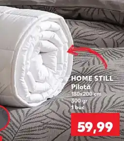 Kaufland Home Still Pilotă Ofertă
